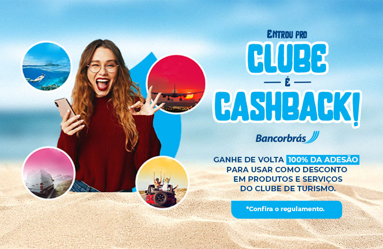 Leia mais sobre o artigo Clube de Turismo Bancorbrás oferece cashback para novos clientes